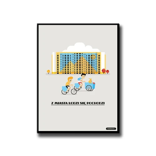 Plakat Z Miasta Łodzi się Pochodzi białe tło